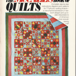 The McCall’s Book of Quilts (Vintage Craft Reference) — 77 Full-Color Quilting Projects